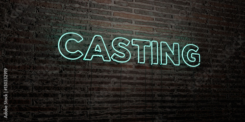 CASTING -Realistic Neon Sign on Brick Wall background - 3D rendered royalty free stock image. Can be used for online banner ads and direct mailers.. photo