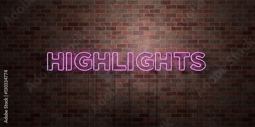 HIGHLIGHTS - fluorescent Neon tube Sign on brickwork - Front view - 3D rendered royalty free stock picture. Can be used for online banner ads and direct mailers..