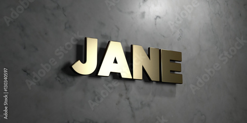 Jane - Gold sign mounted on glossy marble wall  - 3D rendered royalty free stock illustration. This image can be used for an online website banner ad or a print postcard. photo
