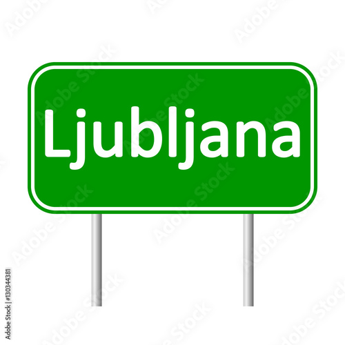 Ljubljana road sign.