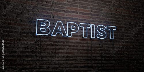 Fotografie, Obraz BAPTIST -Realistic Neon Sign on Brick Wall background - 3D rendered royalty free stock image
