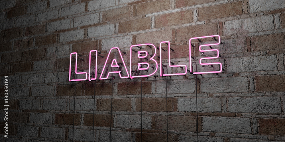 Naklejka premium LIABLE - Glowing Neon Sign on stonework wall - 3D rendered royalty free stock illustration. Can be used for online banner ads and direct mailers..