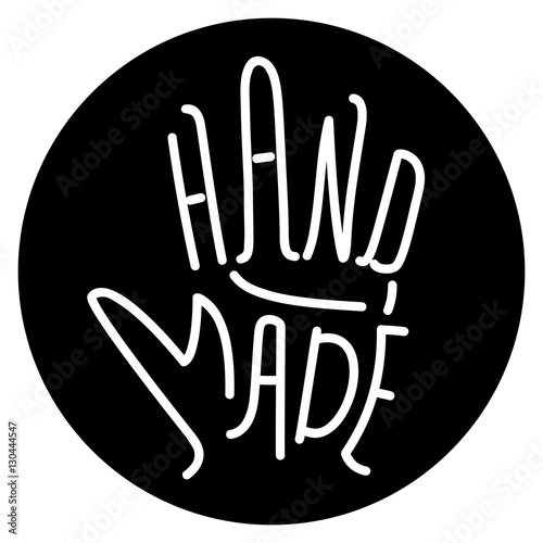 Hand made. Sign. Hand lettering. Vector icon.