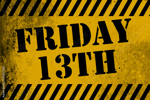 Friday 13th sign yellow with stripes