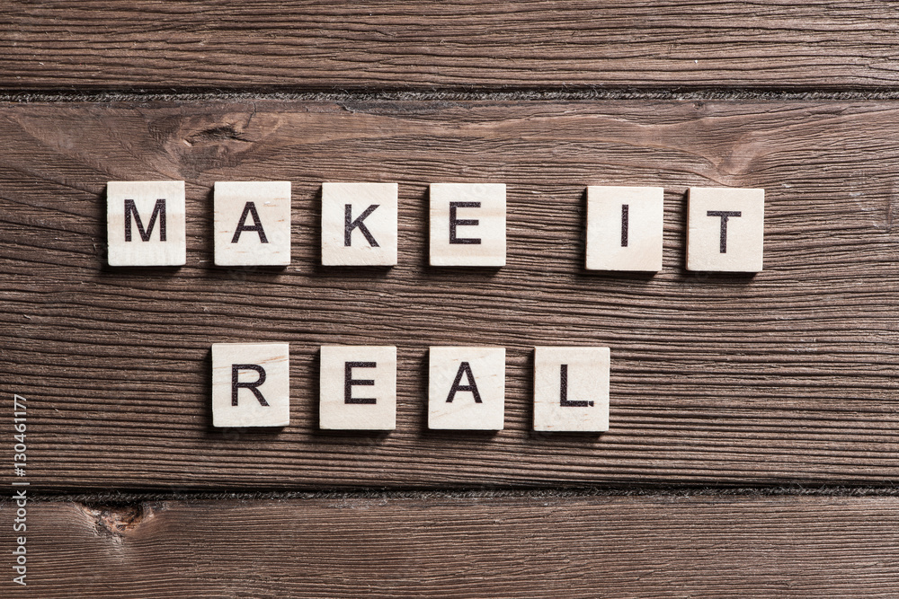 Fototapeta premium Make it real motivation