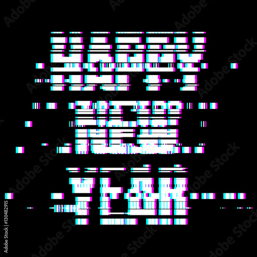 Glitch Happy New Year abstract lettering, distortion effect typography, bug, error, random horizontal monochrome lines for design concepts, wallpapers, presentations, prints. Vector illustration.