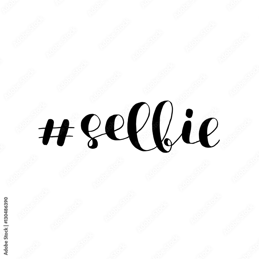 Selfie. Brush lettering.