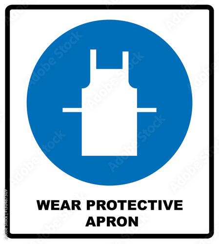 Wear protective gloves, Use protective apron mandatory signs