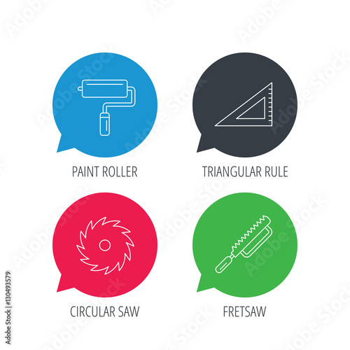 Colored speech bubbles. Triangular rule, paint roller and fretsaw icons. Circular saw linear sign. Flat web buttons with linear icons. Vector