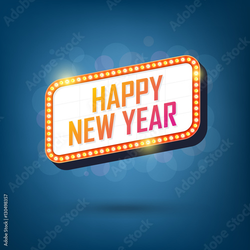 Electric bulbs billboard of happy new year. Retro light frame -