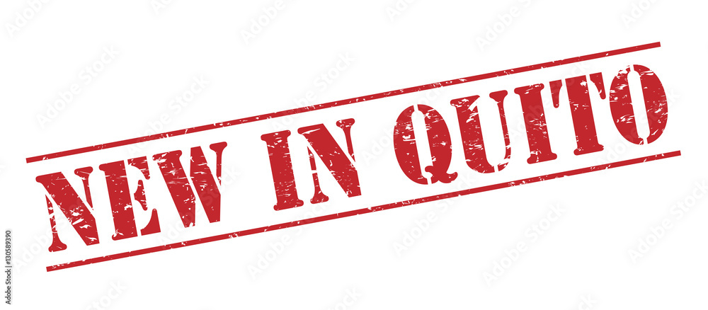 new in quito red stamp on white background new in quito red stamp on white background