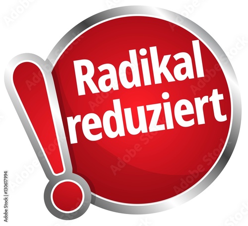 Radikal reduziert