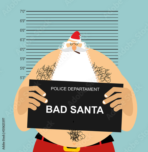 Mugshot Santa in police. Bad Claus criminal. Naughty Santa with