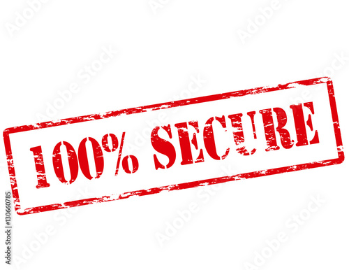 One hundred percent secure