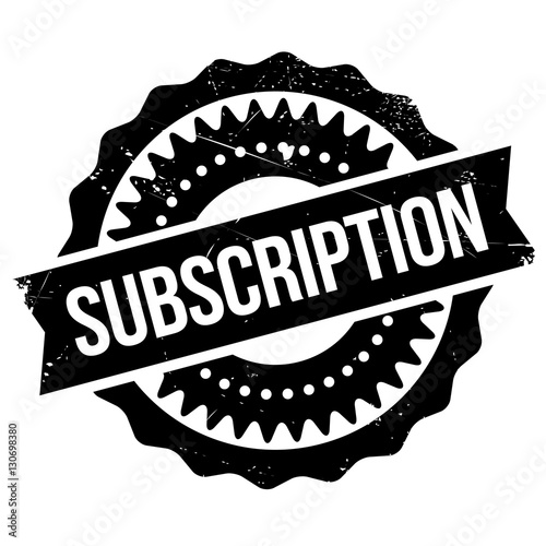 Subscription stamp. Grunge design with dust scratches. Effects can be easily removed for a clean, crisp look. Color is easily changed.