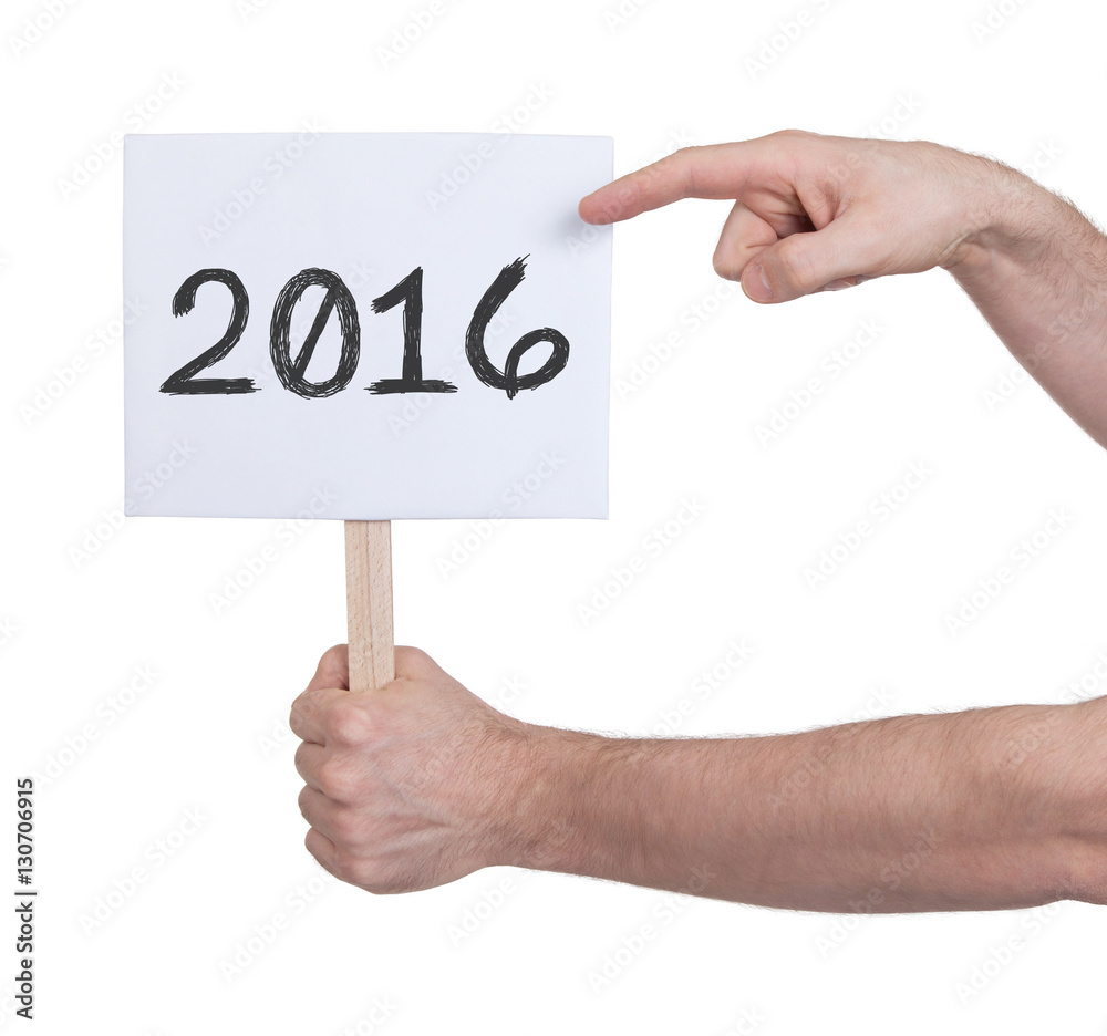 Sign with a number - The year 2016 Sign with a number - The year 2016