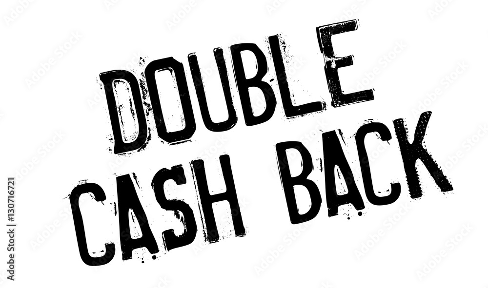 Double Cash Back rubber stamp Double Cash Back rubber stamp