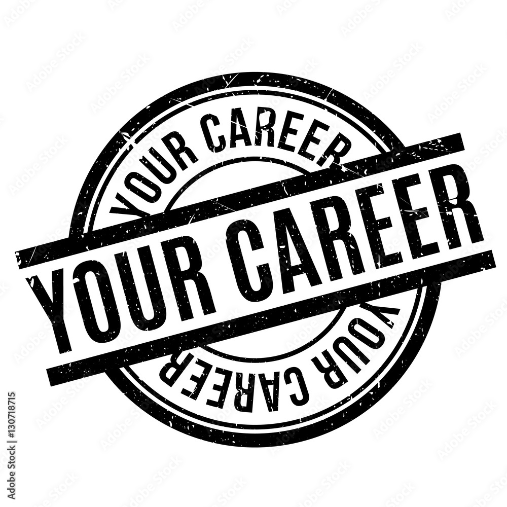 Your Career rubber stamp Your Career rubber stamp