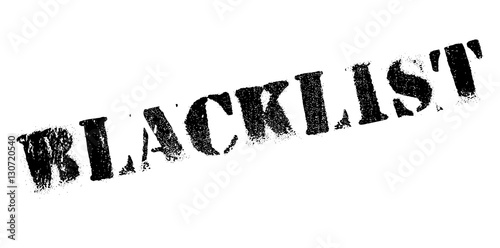 Blacklist rubber stamp