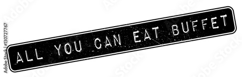 All You Can Eat Buffet rubber stamp. Grunge design with dust scratches. Effects can be easily removed for a clean, crisp look. Color is easily changed.