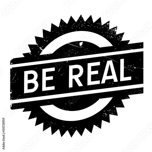 Be real stamp. Grunge design with dust scratches. Effects can be easily removed for a clean, crisp look. Color is easily changed.