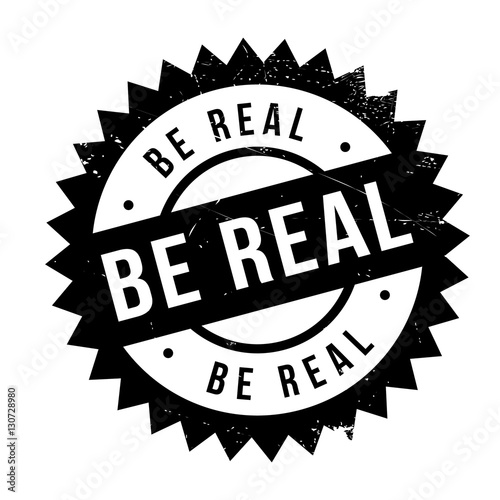 Be real stamp. Grunge design with dust scratches. Effects can be easily removed for a clean, crisp look. Color is easily changed.