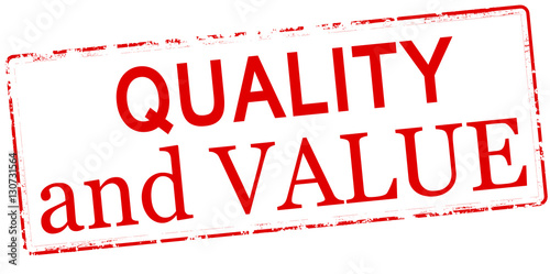 Quality and value