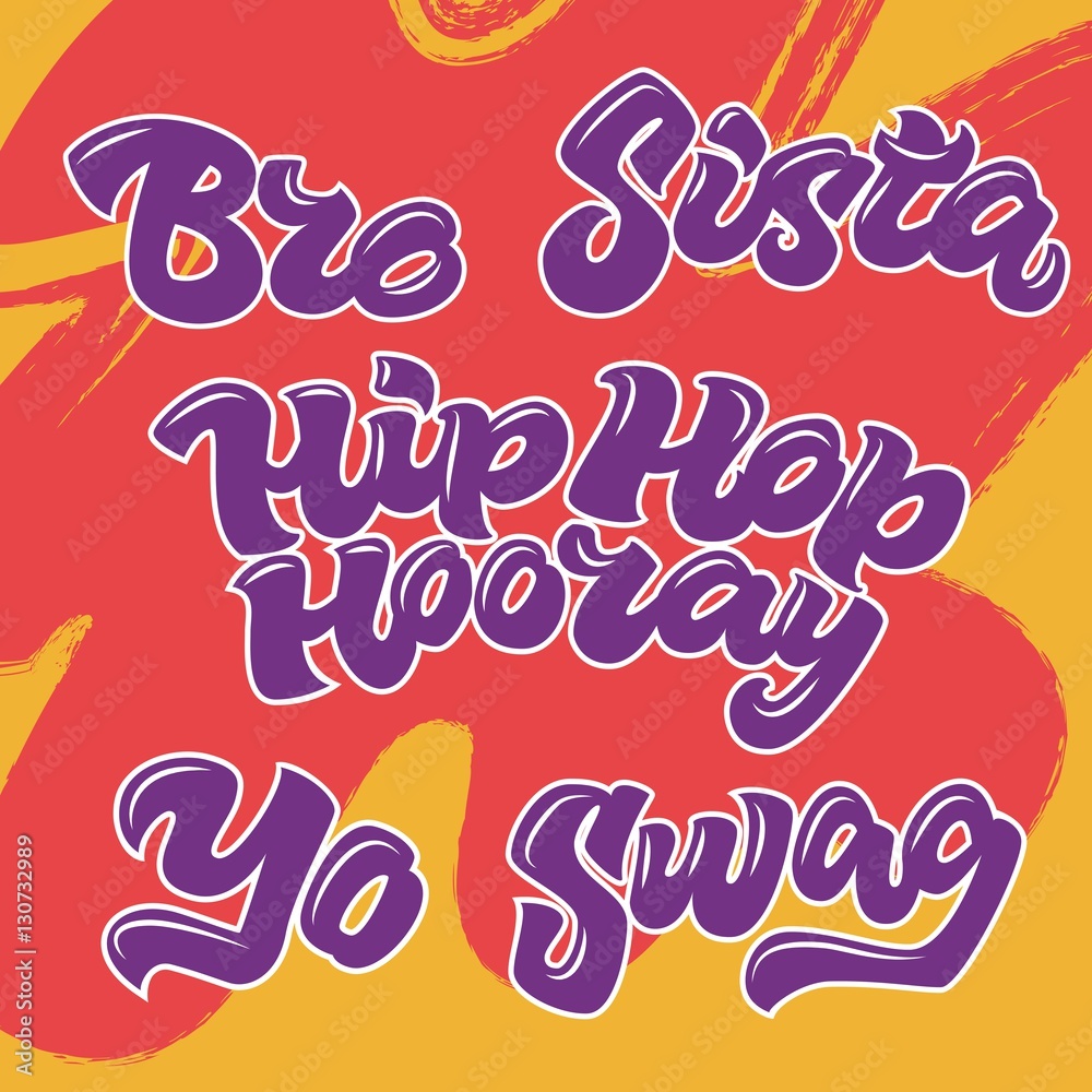 Set of 5 Hand-drawn Words (bro, sister, hip-hop hooray, swag, yo). Hand-lettering.