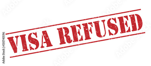 visa refused red stamp on white background