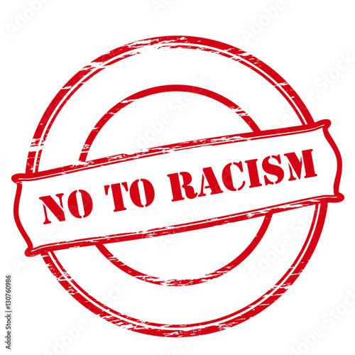 No to racism