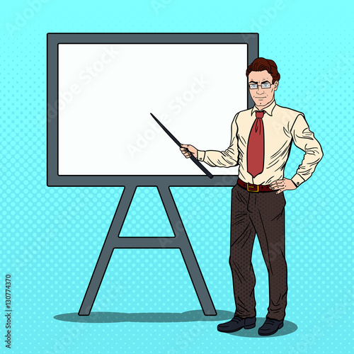 Pop Art Businessman with Pointer Stick and White Board. Vector illustration