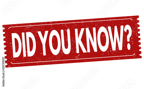 Did you know sign or stamp