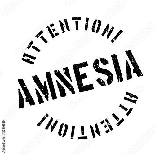 Amnesia rubber stamp
