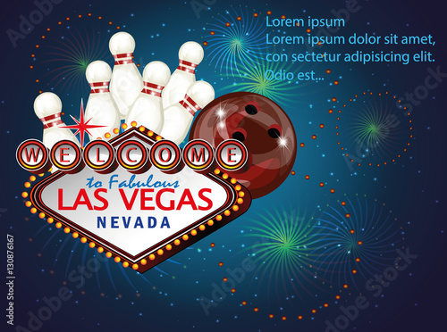 3d Bowling Ball with Skittles into the pins with Sign Welkome to Fabulous Las Vegas
