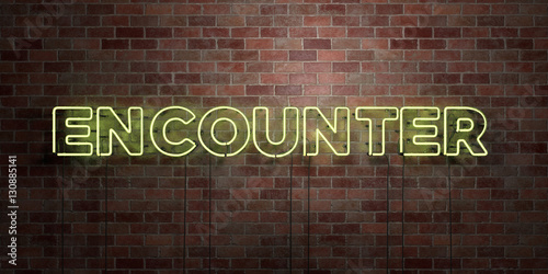 ENCOUNTER - fluorescent Neon tube Sign on brickwork - Front view - 3D rendered royalty free stock picture. Can be used for online banner ads and direct mailers..