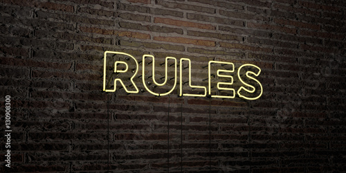 RULES -Realistic Neon Sign on Brick Wall background - 3D rendered royalty free stock image. Can be used for online banner ads and direct mailers.. photo