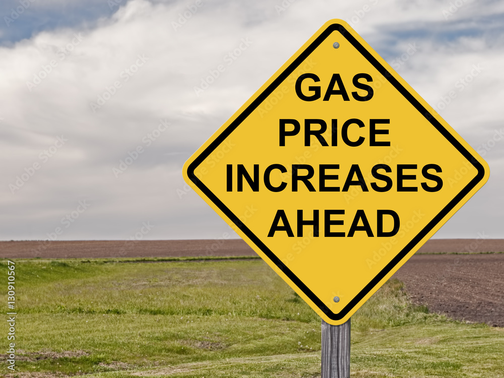 Caution - Gas Price Increases Ahead