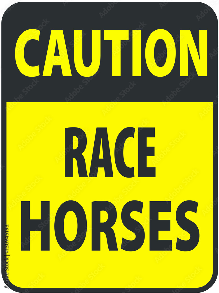 Fototapeta premium Blank black-yellow caution race horses label sign on white