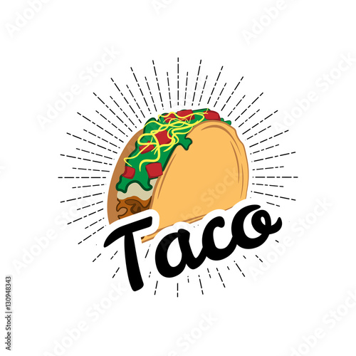 Taco Traditional mexican food . Label template or concept. Can be used to design menu, business cards, posters. Vector illustration isolated on white