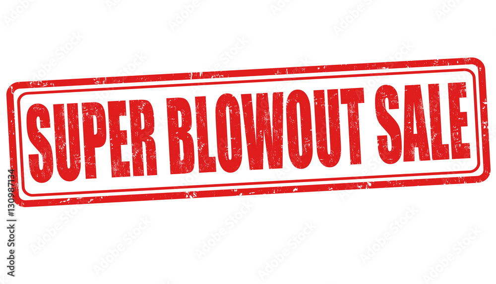 Super Blowout Sale sign or stamp Stock Vector | Adobe Stock