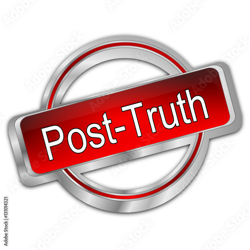 Post-Truth Button - 3D illustration
