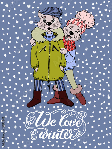 Funny cartoon characters cat boy and cat-girl in jackets and hats. We love winter greeting card design, vector illustration.