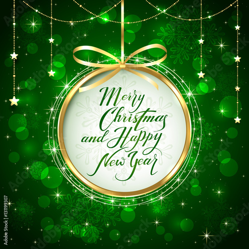 Christmas and New Years greeting on green shiny background