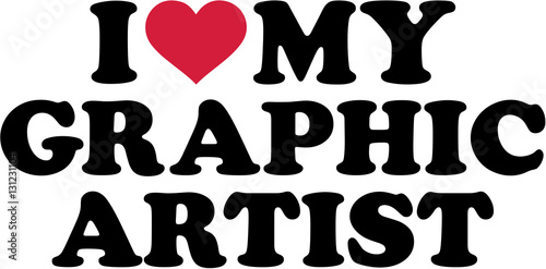 I love my Graphic artist