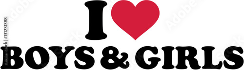 I love boys & girls