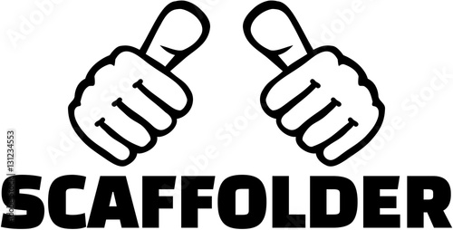 Scaffolder with thumbs. T-Shirt design.
