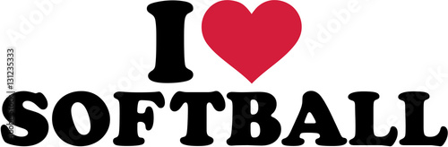I love Softball