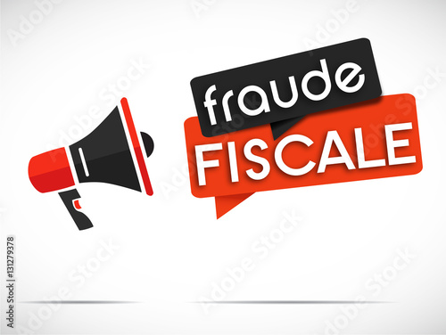 mégaphone : fraude fiscale