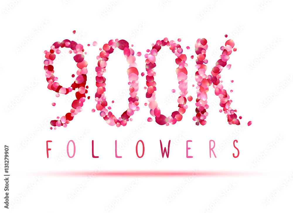 900K (nine hundred thousand) followers 900K (nine hundred thousand) followers