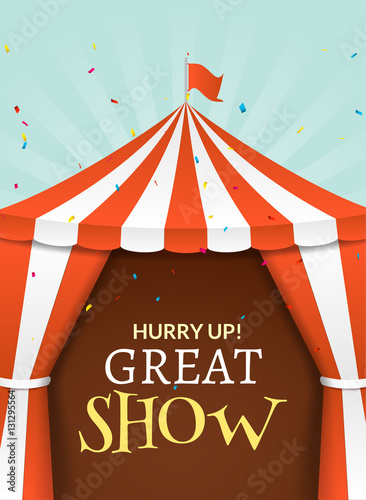 Circus tent poster. Circus retro invitation event. Fun carnival vector illustration. Amusement performance